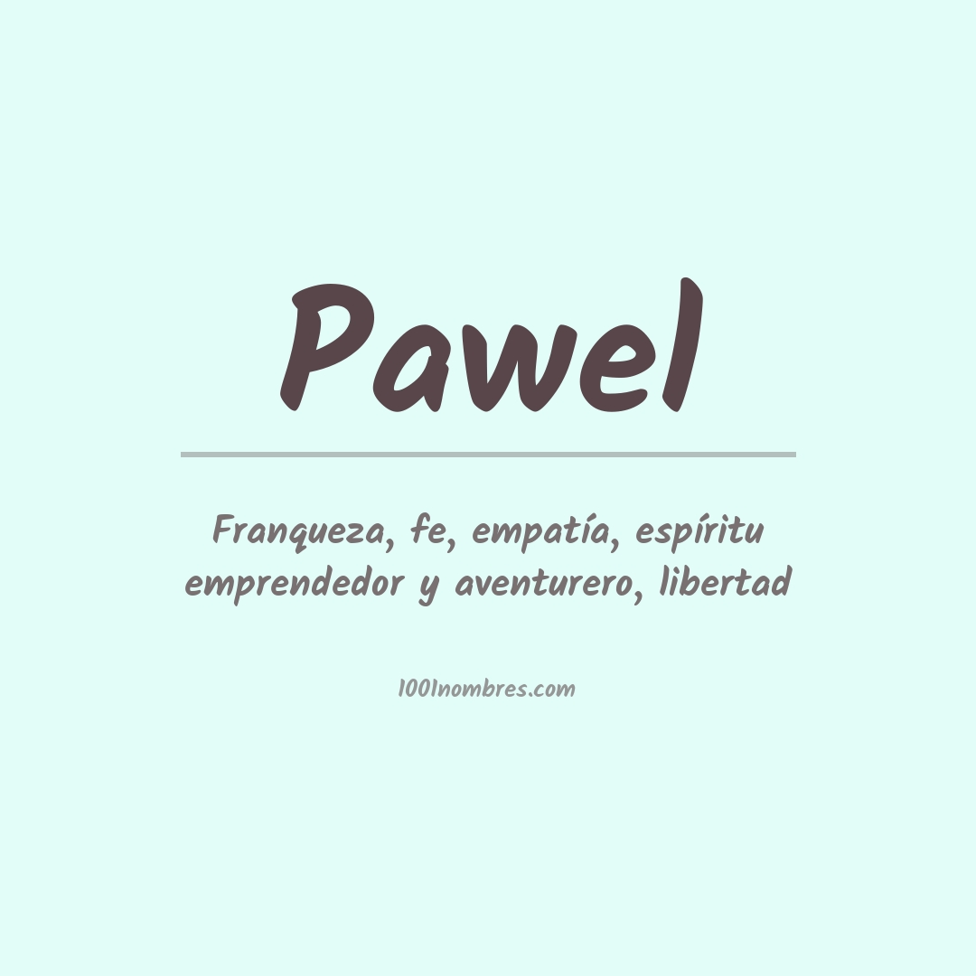 Significado del nombre Pawel