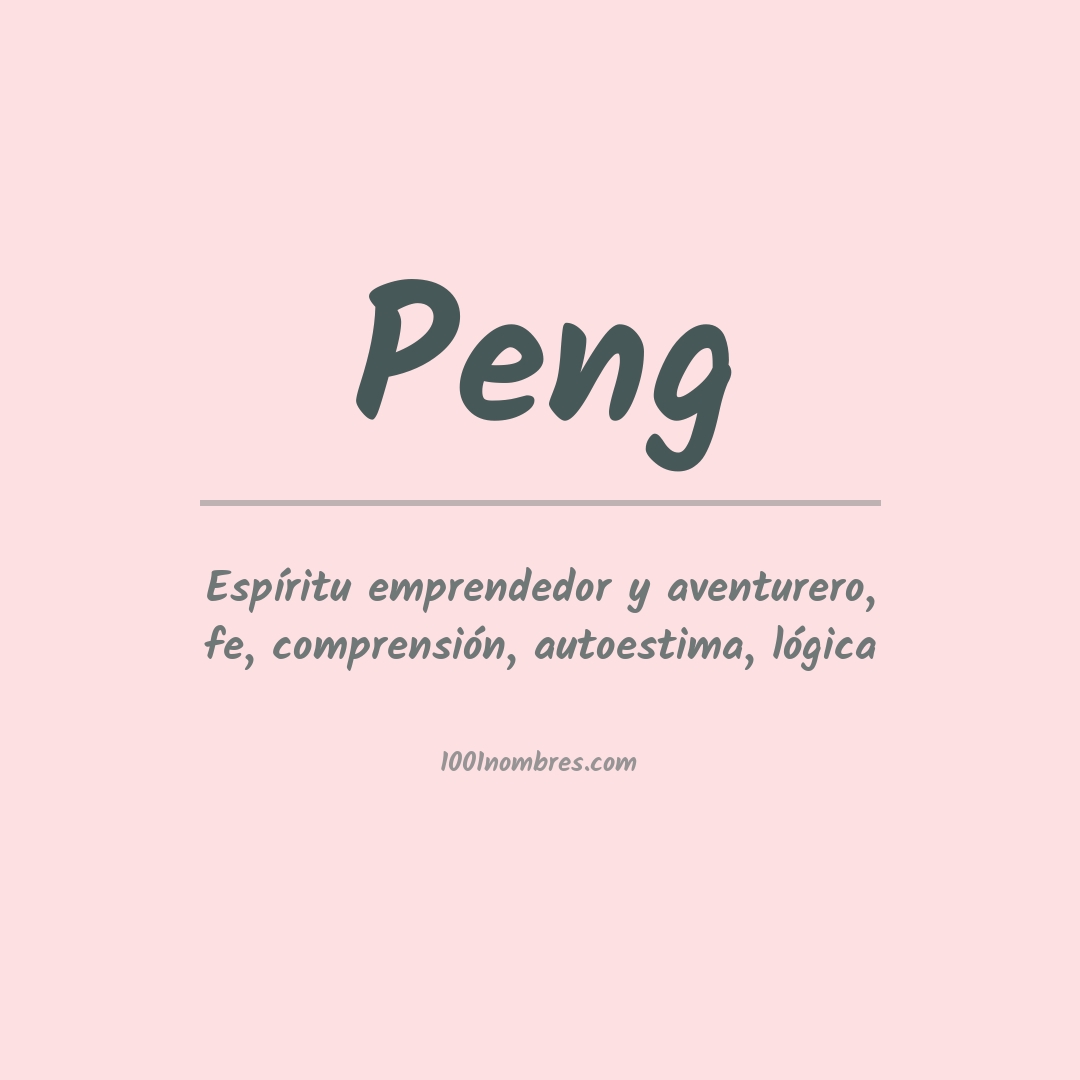 Significado del nombre Peng