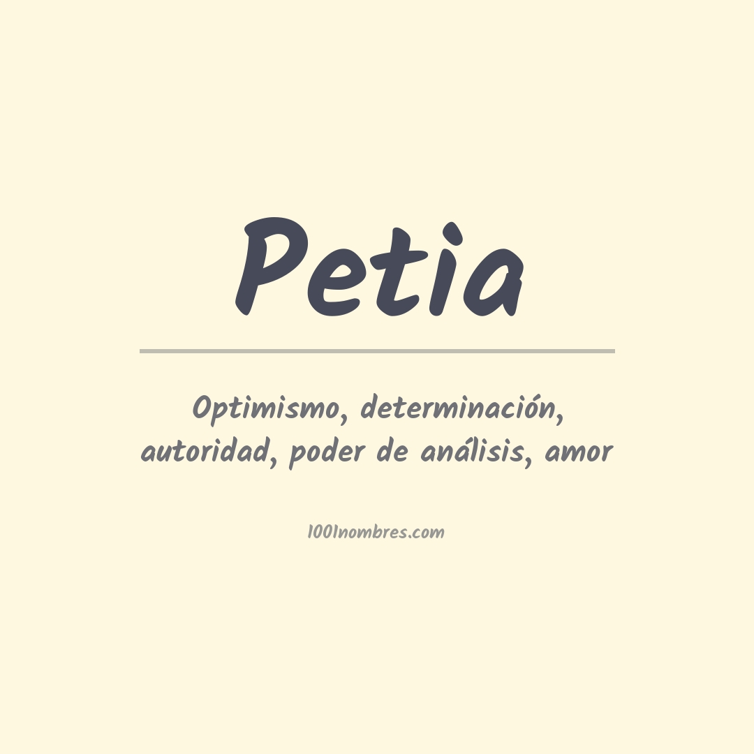 Significado del nombre Petia Significado del nombre Petia