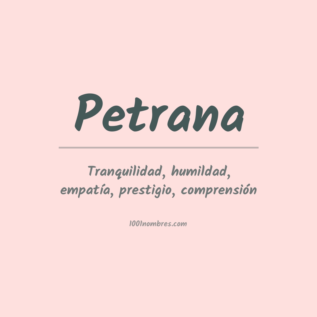 Significado del nombre Petrana Significado del nombre Petrana