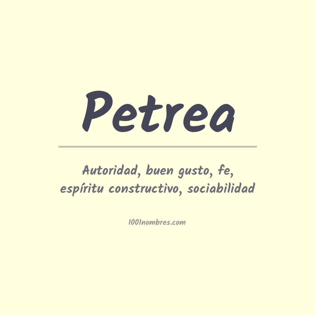 Significado del nombre Petrea