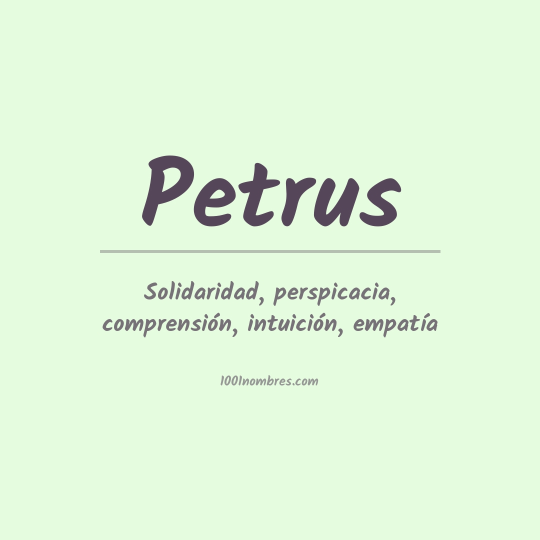 Significado del nombre Petrus