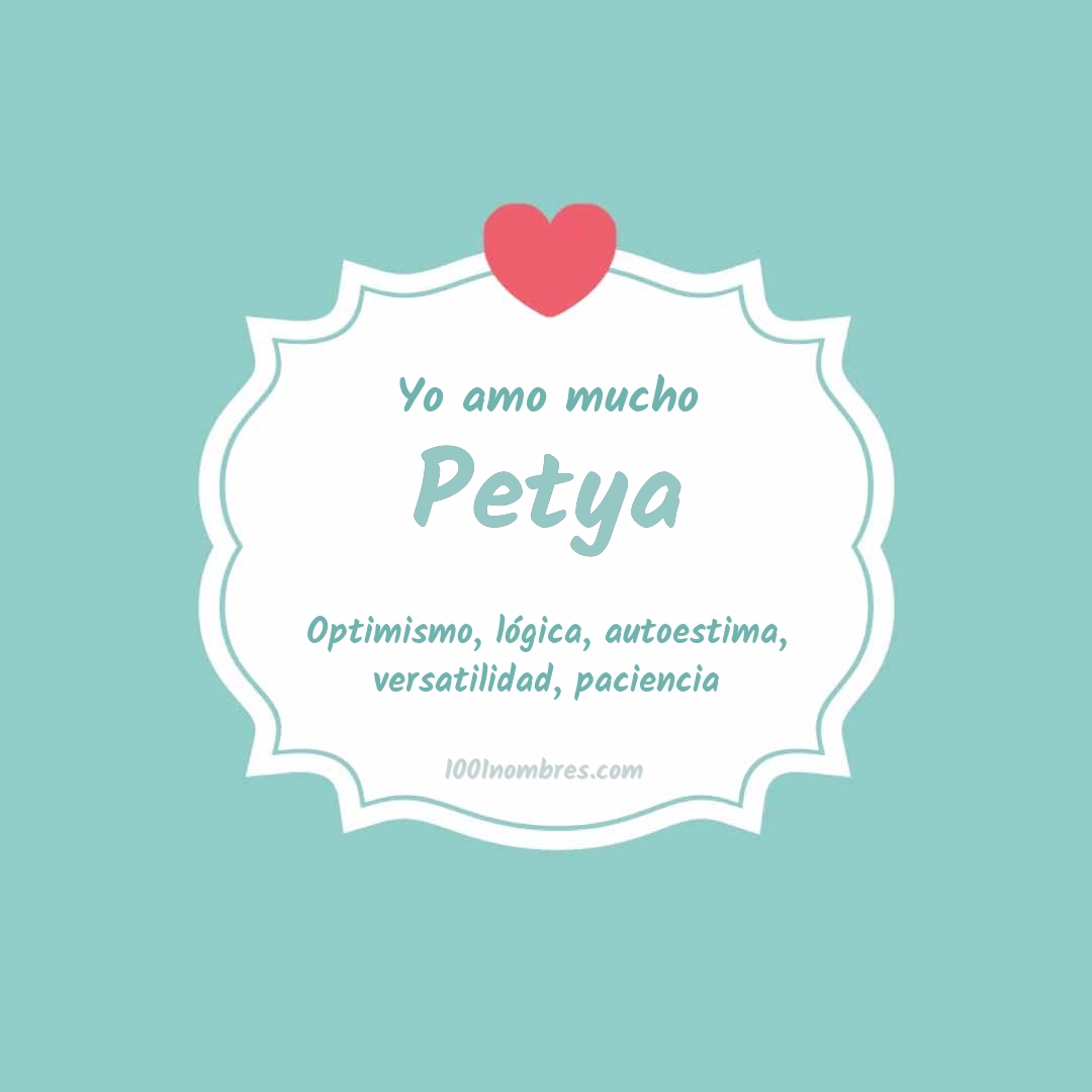 Yo amo mucho Petya Yo amo mucho Petya