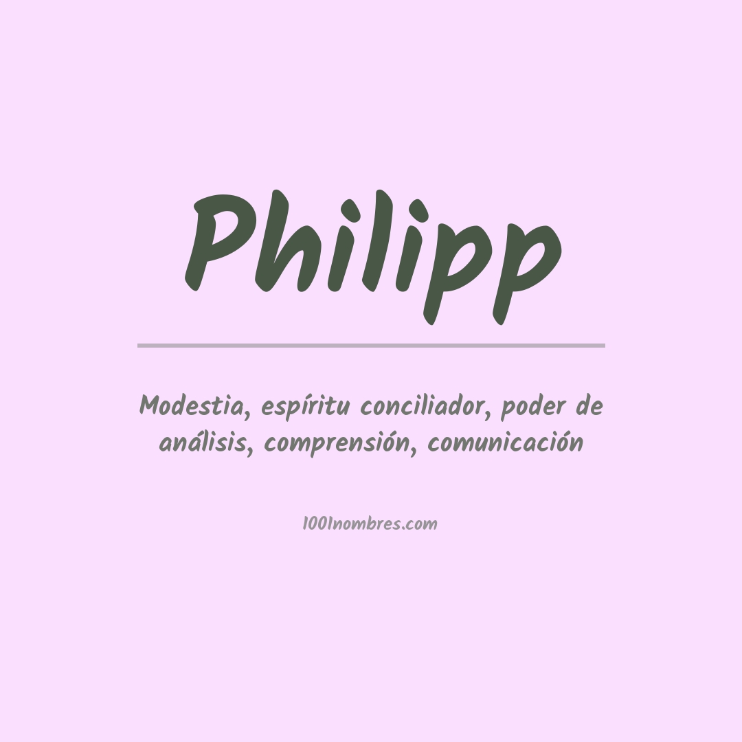 Significado del nombre Philipp