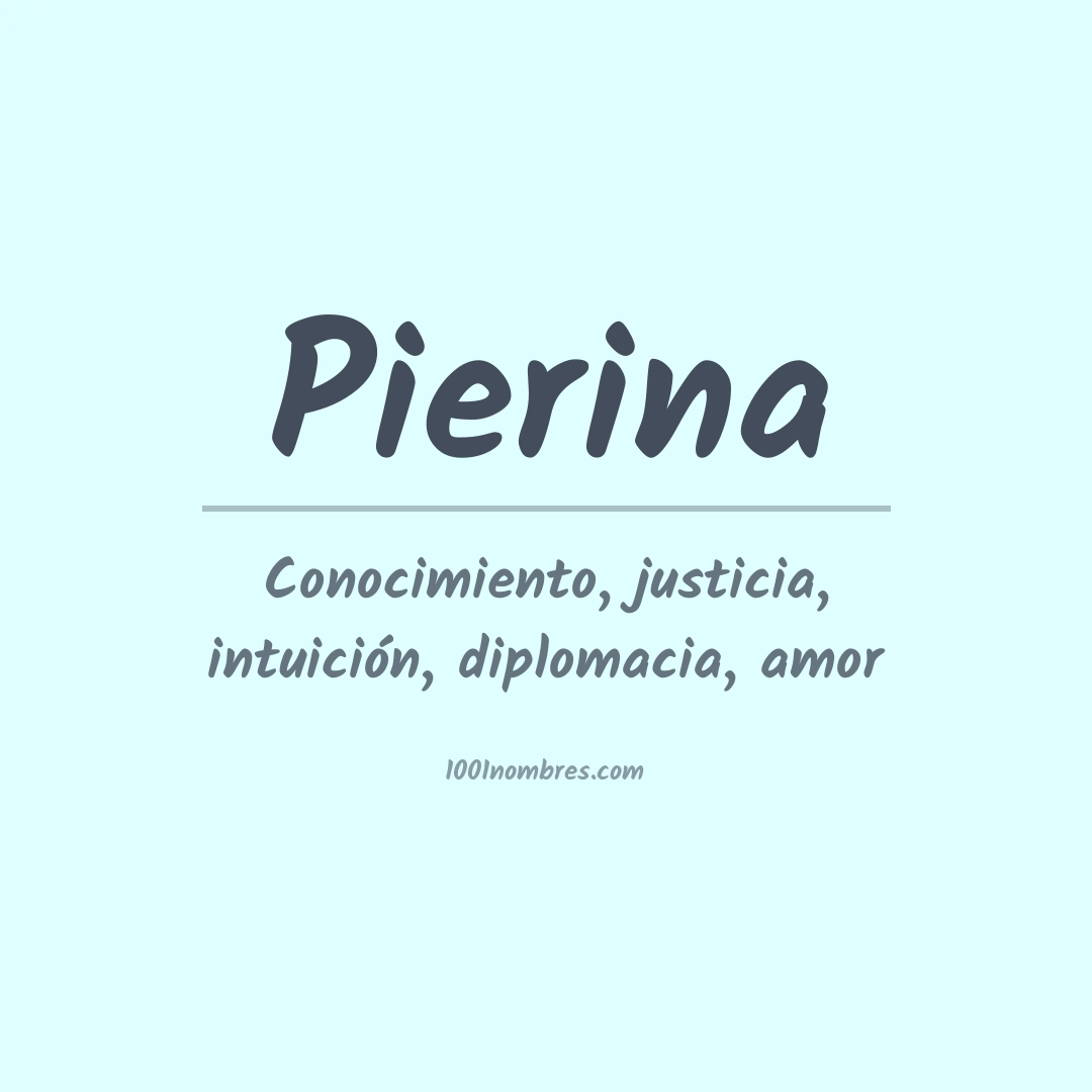 Significado del nombre Pierina