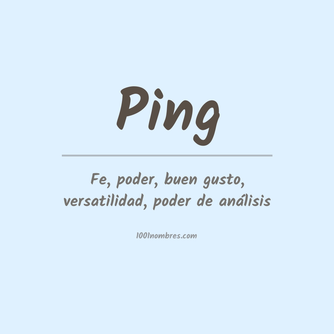 Significado del nombre Ping