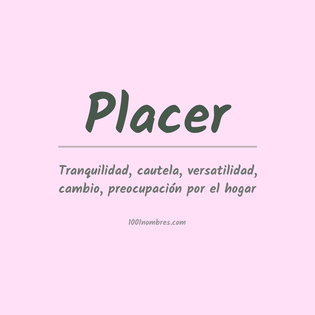 Significado del nombre Placer