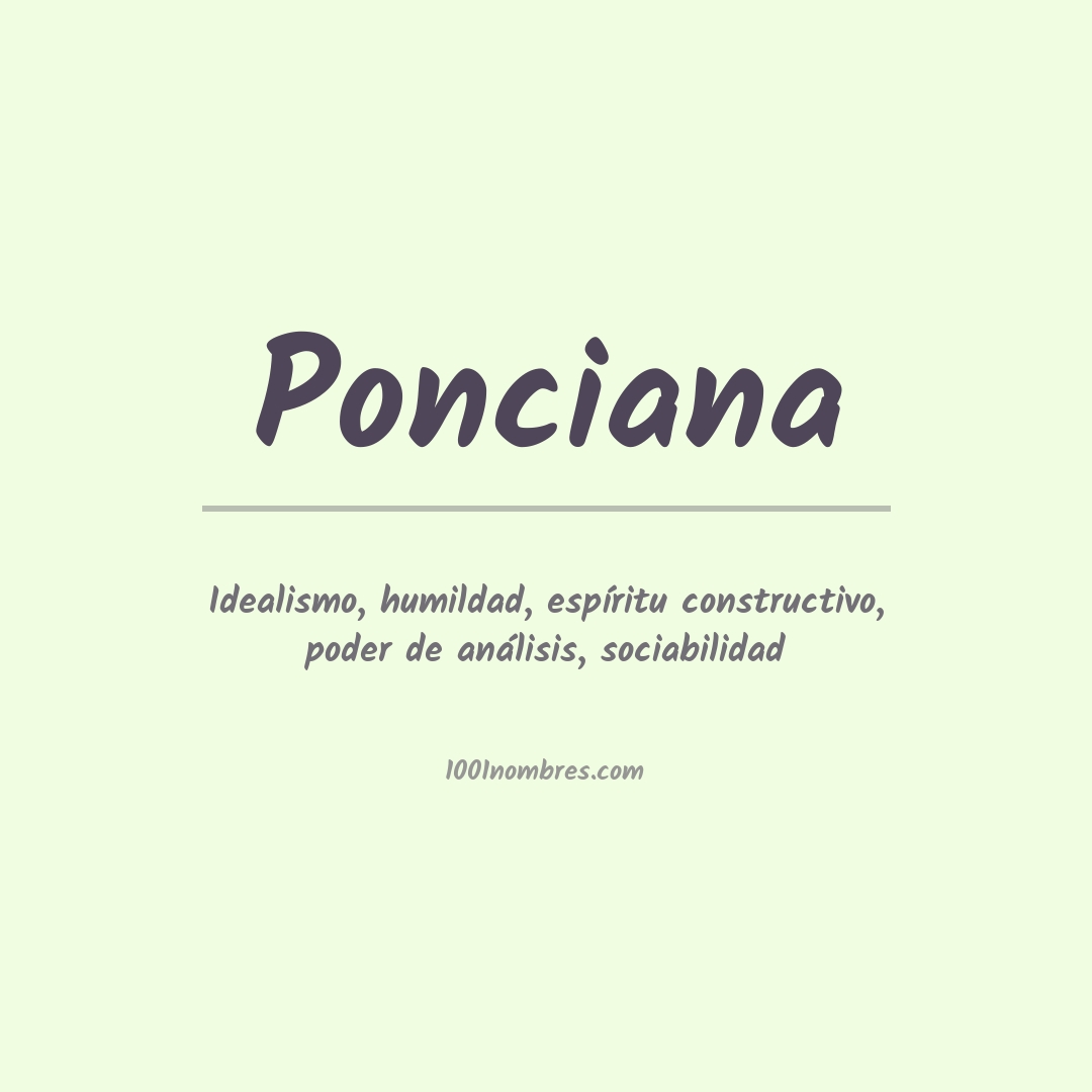 Significado del nombre Ponciana Significado del nombre Ponciana