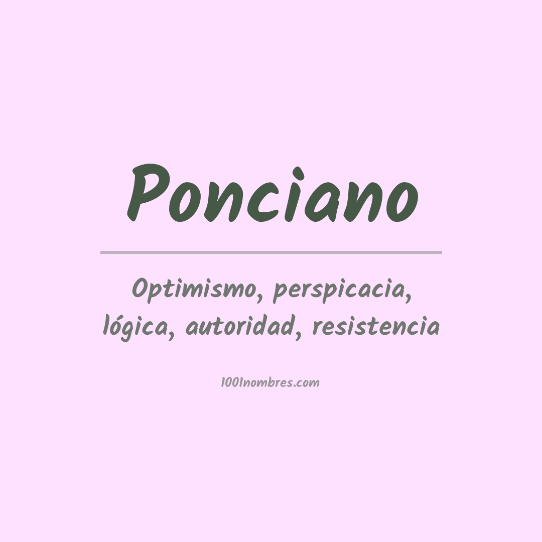 Significado del nombre Ponciano