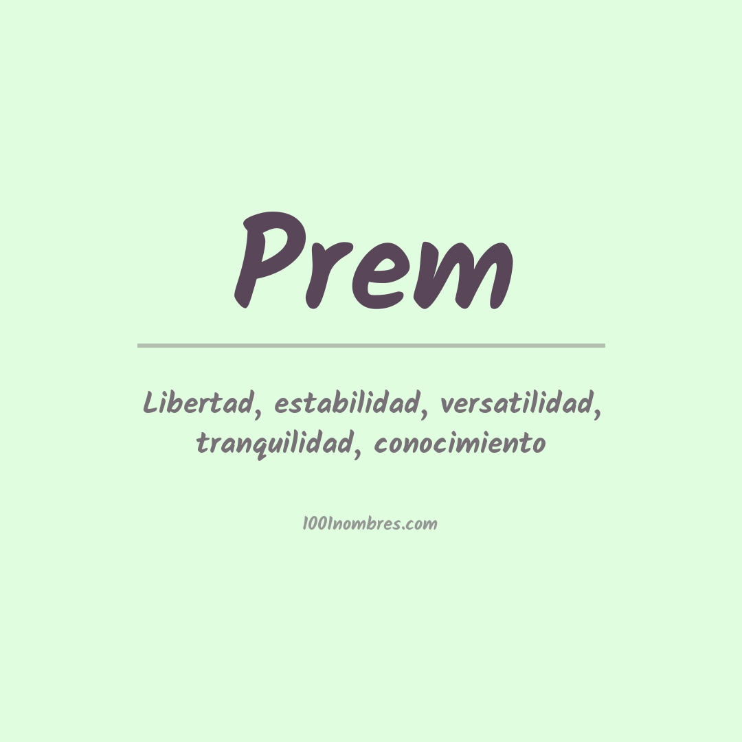 Significado del nombre Prem