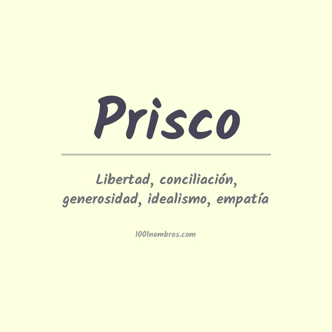 Significado del nombre Prisco