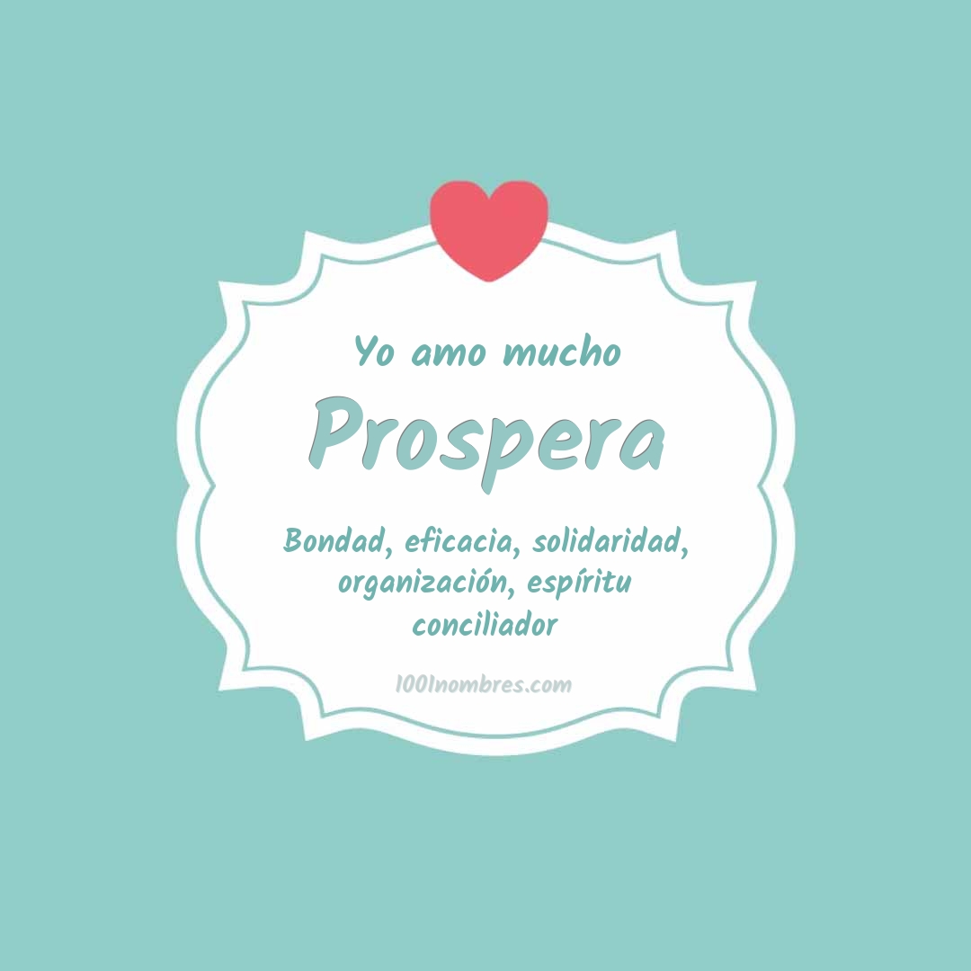 Yo amo mucho Prospera Yo amo mucho Prospera