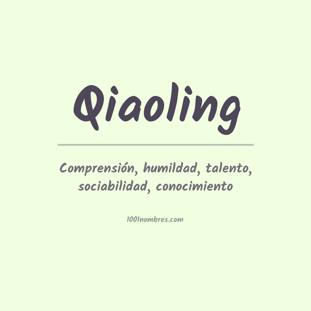 Significado del nombre Qiaoling