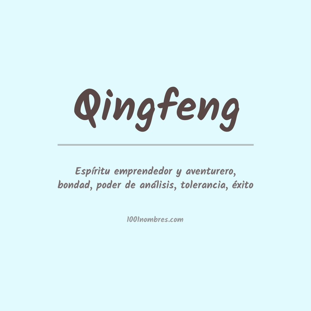 Significado del nombre Qingfeng
