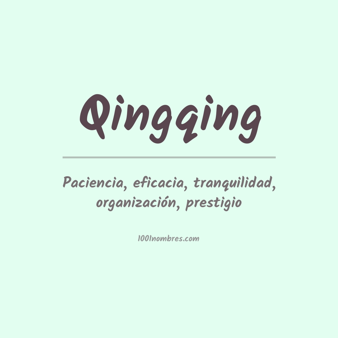 Significado del nombre Qingqing