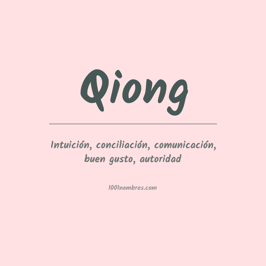 Significado del nombre Qiong