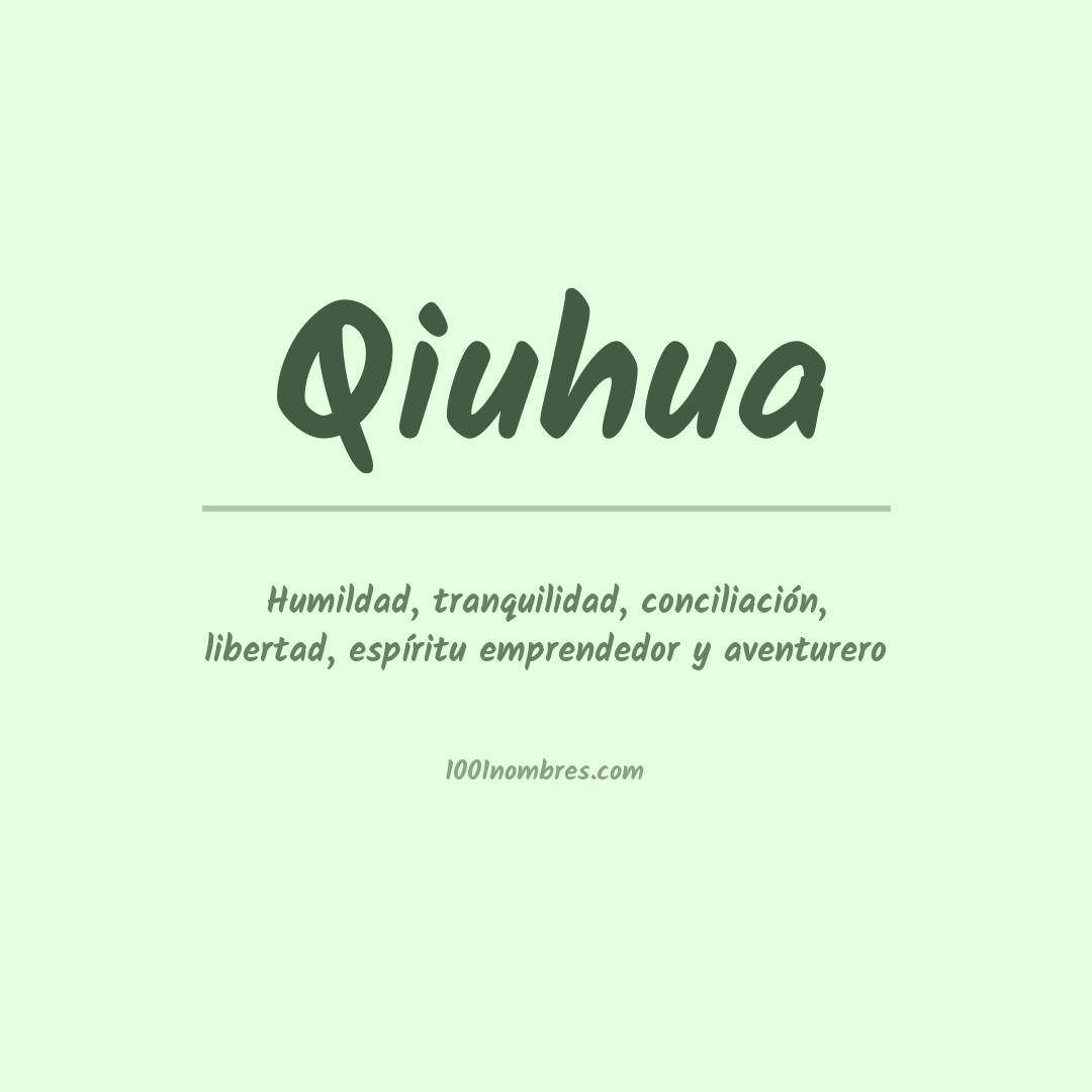 Significado del nombre Qiuhua