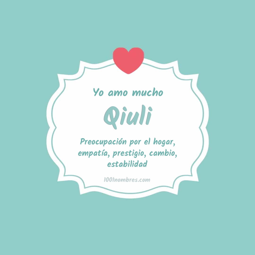 Yo amo mucho Qiuli