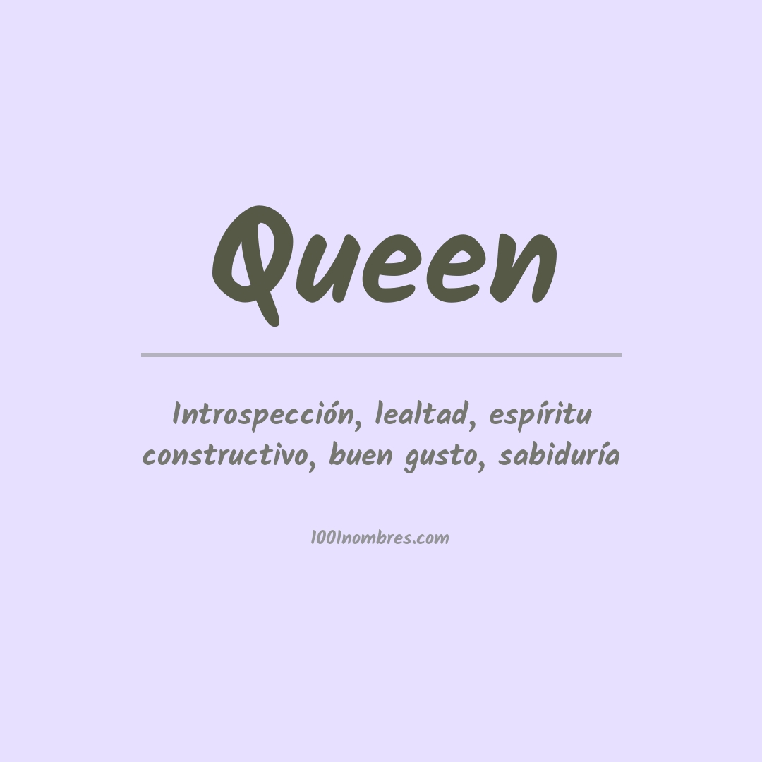 Significado del nombre Queen