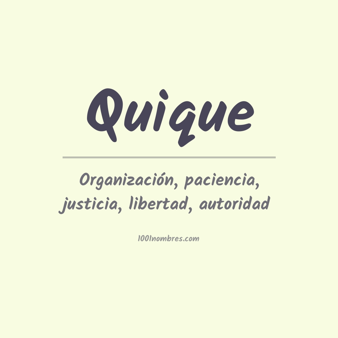 Significado del nombre Quique