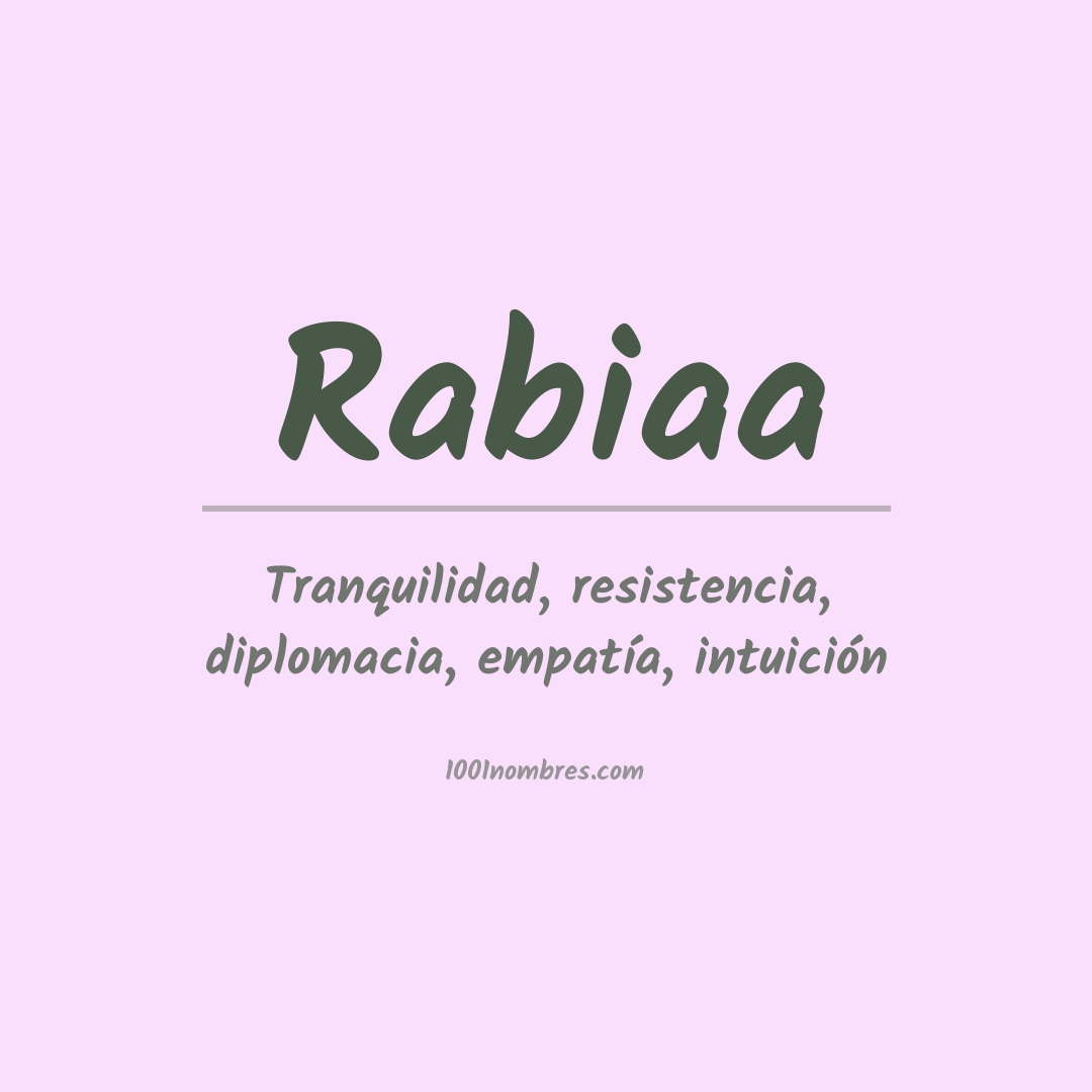 Significado del nombre Rabiaa Significado del nombre Rabiaa