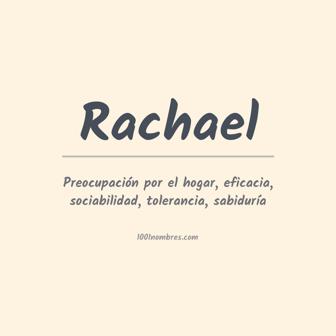 Significado del nombre Rachael