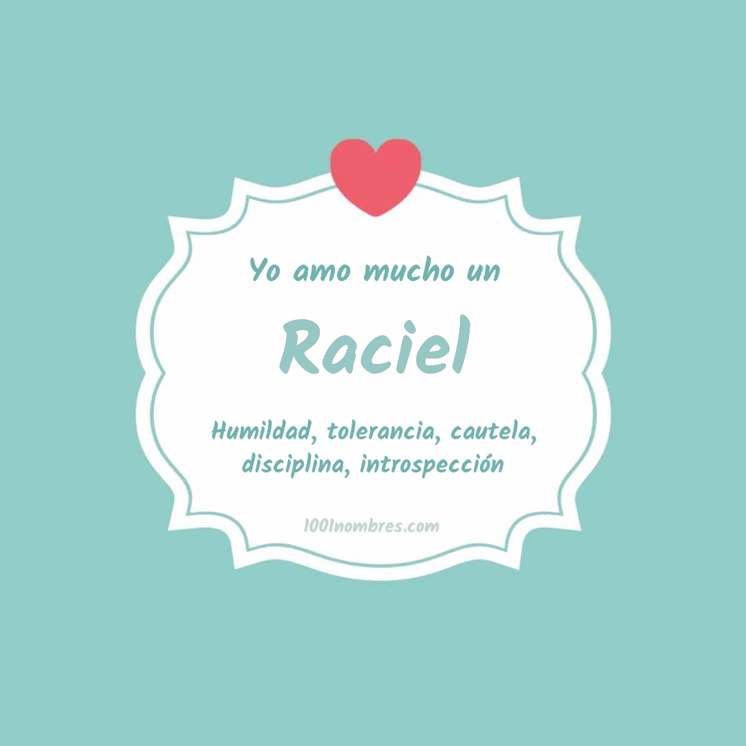 Yo amo mucho Raciel