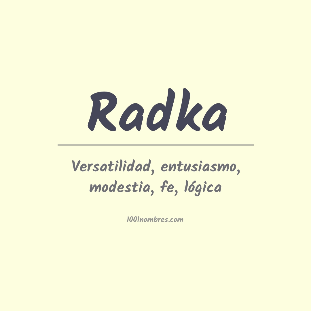 Significado del nombre Radka