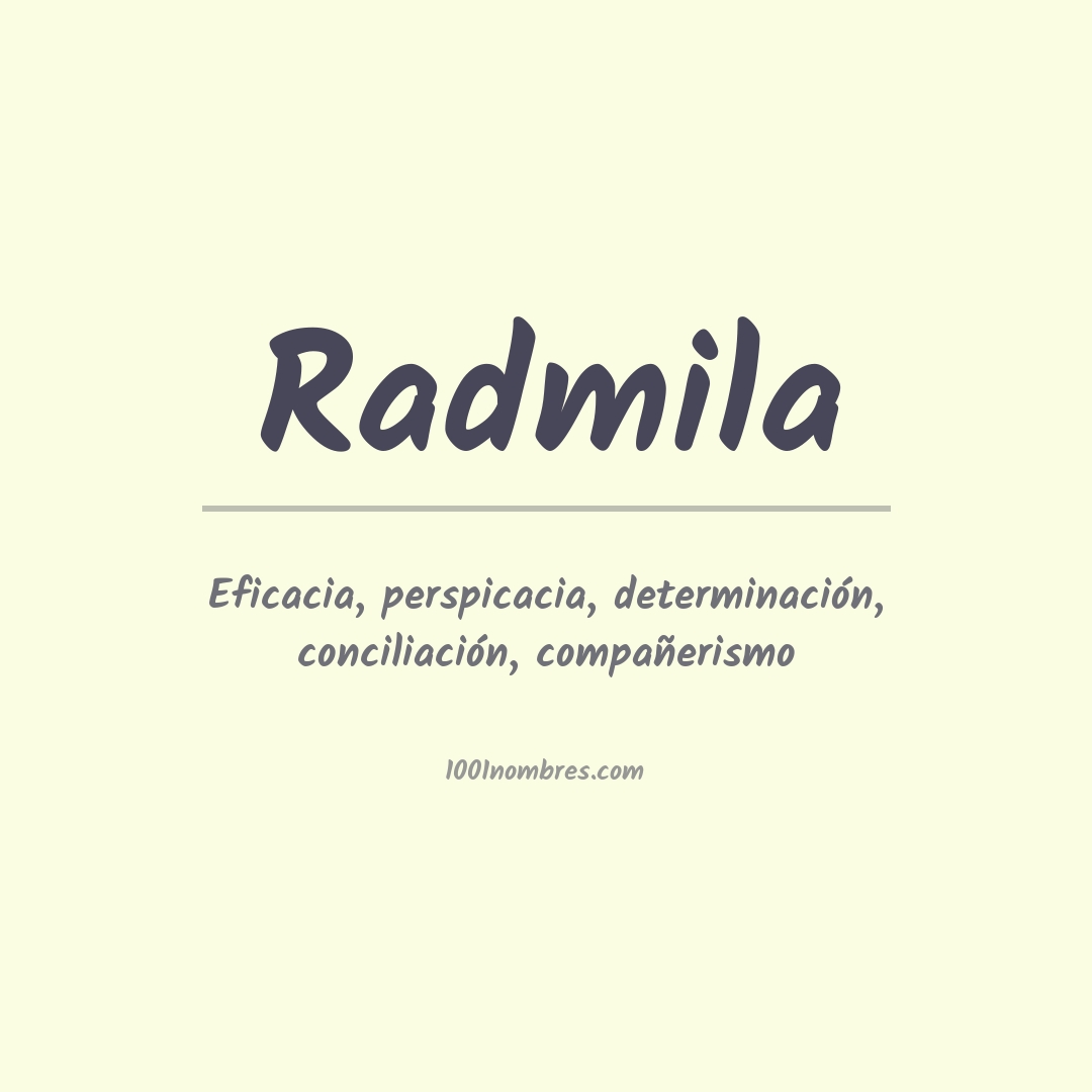 Significado del nombre Radmila