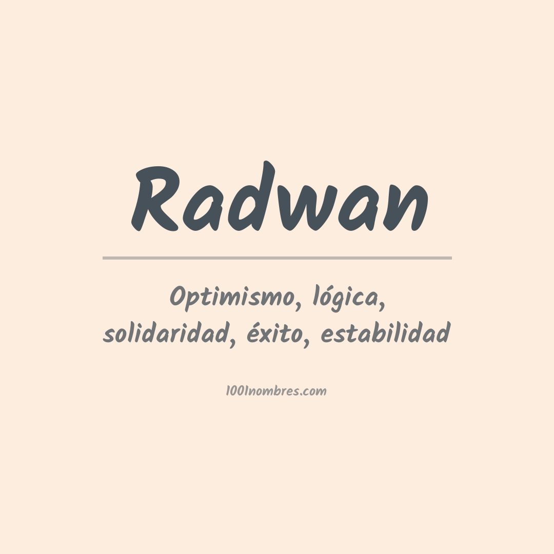 Significado del nombre Radwan