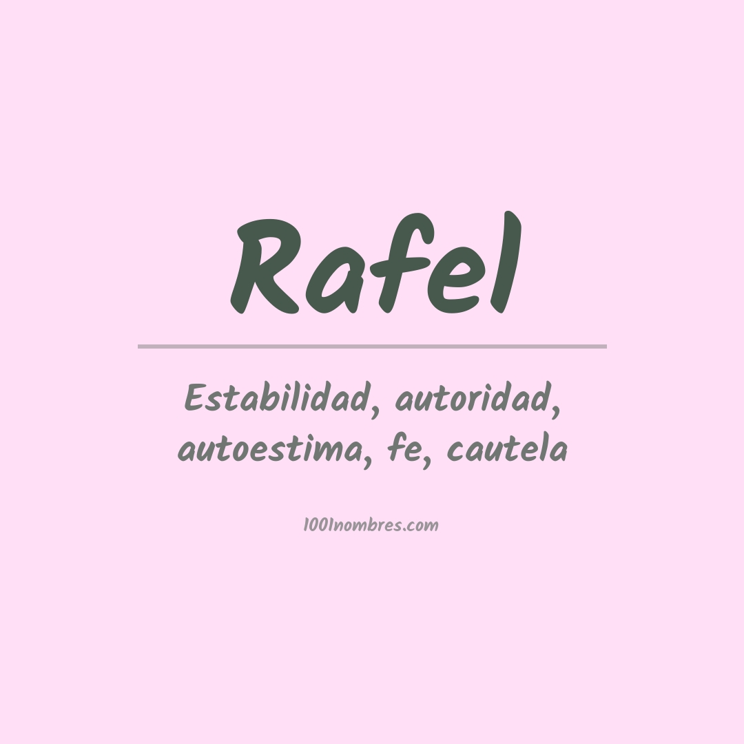 Significado del nombre Rafel