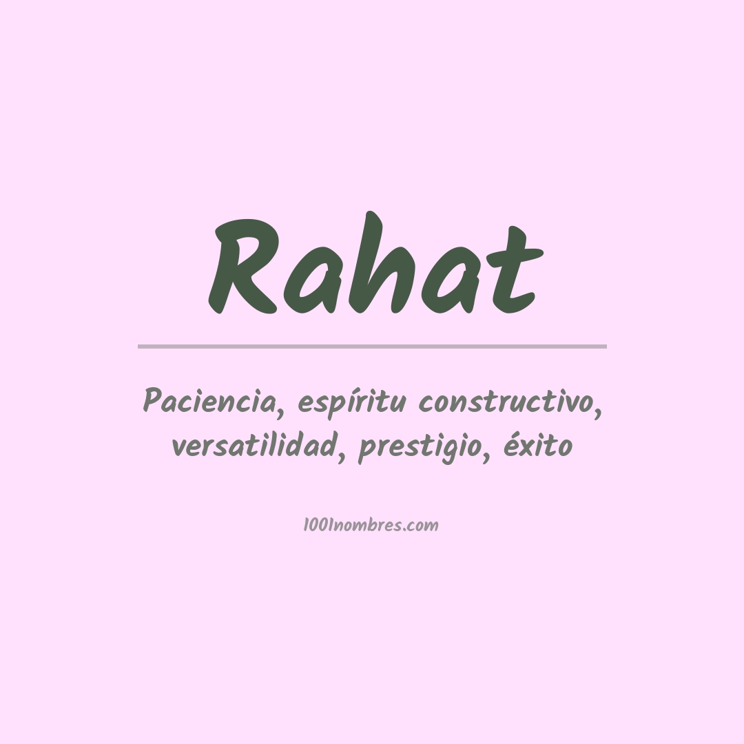 Significado del nombre Rahat Significado del nombre Rahat