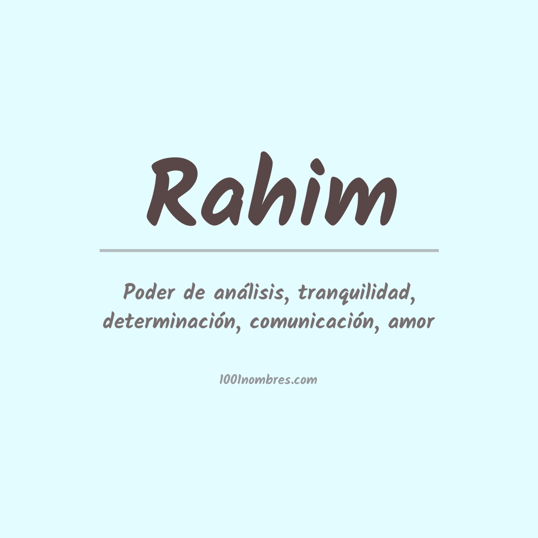 Significado del nombre Rahim