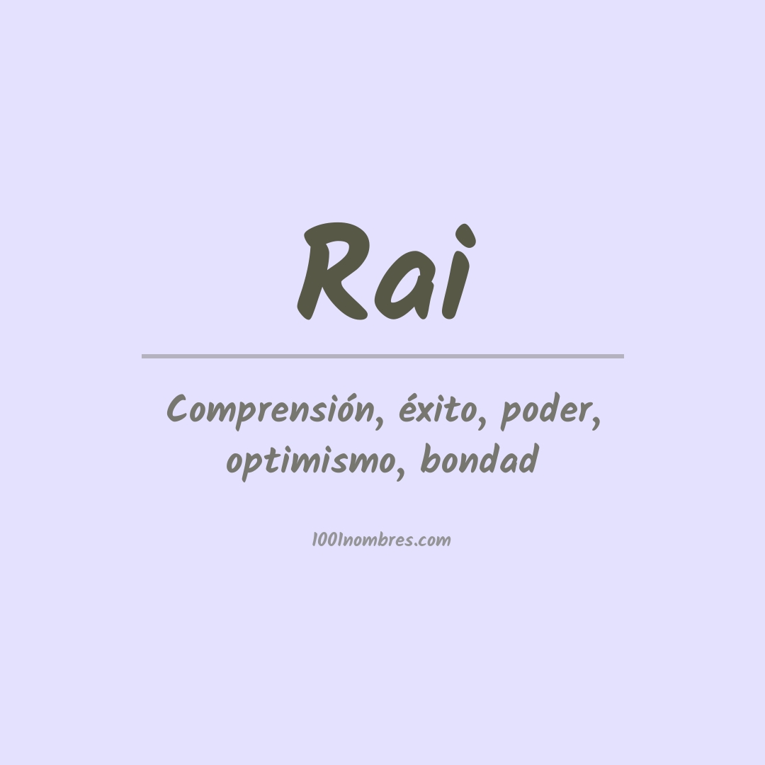Significado del nombre Rai