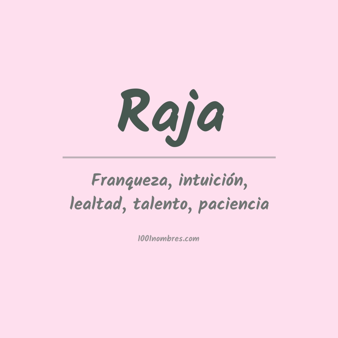 Significado del nombre Raja