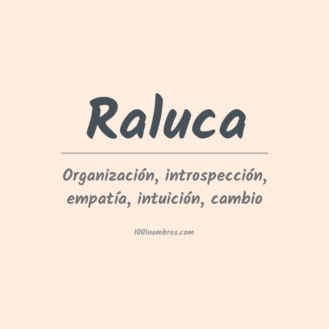 Significado del nombre Raluca