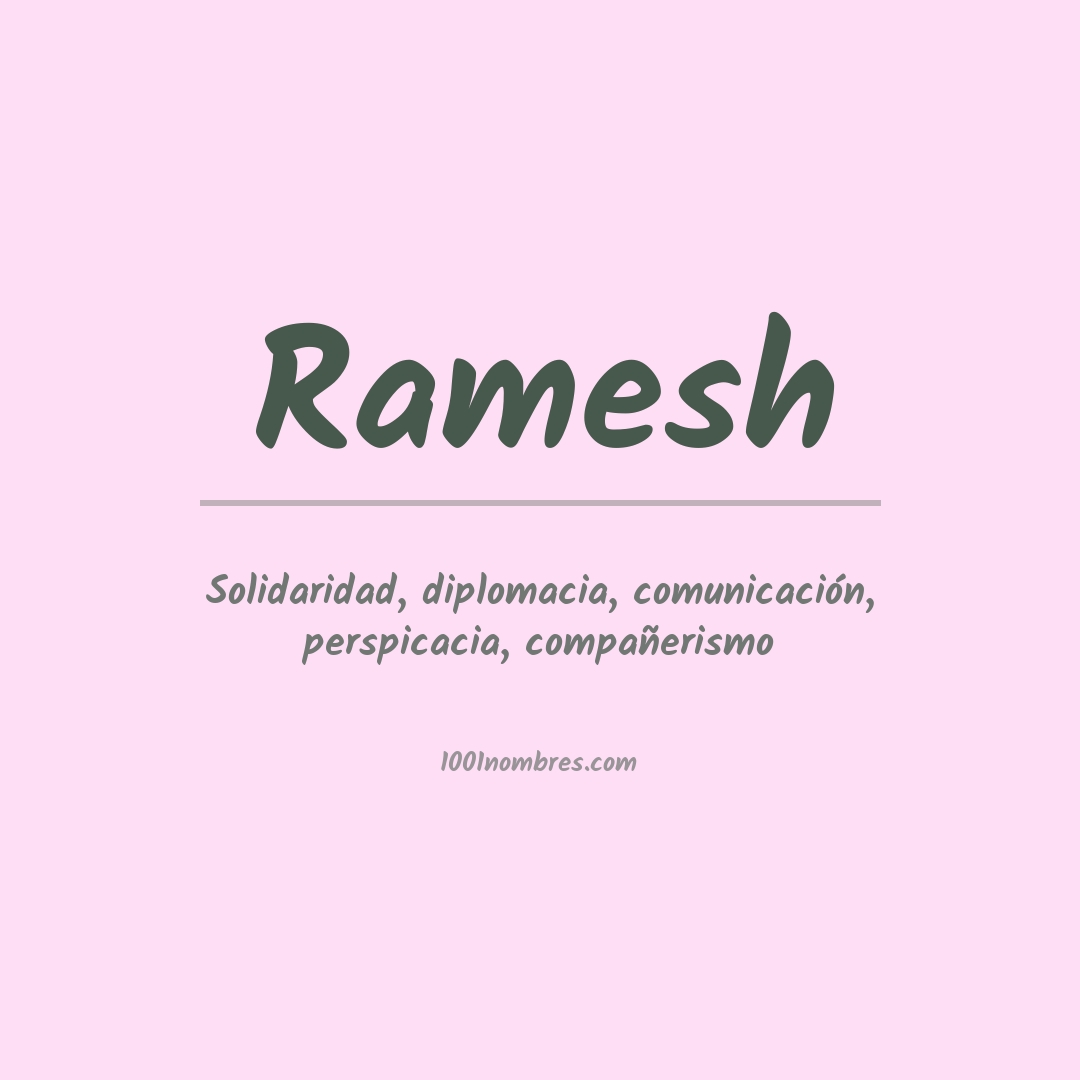 Significado del nombre Ramesh