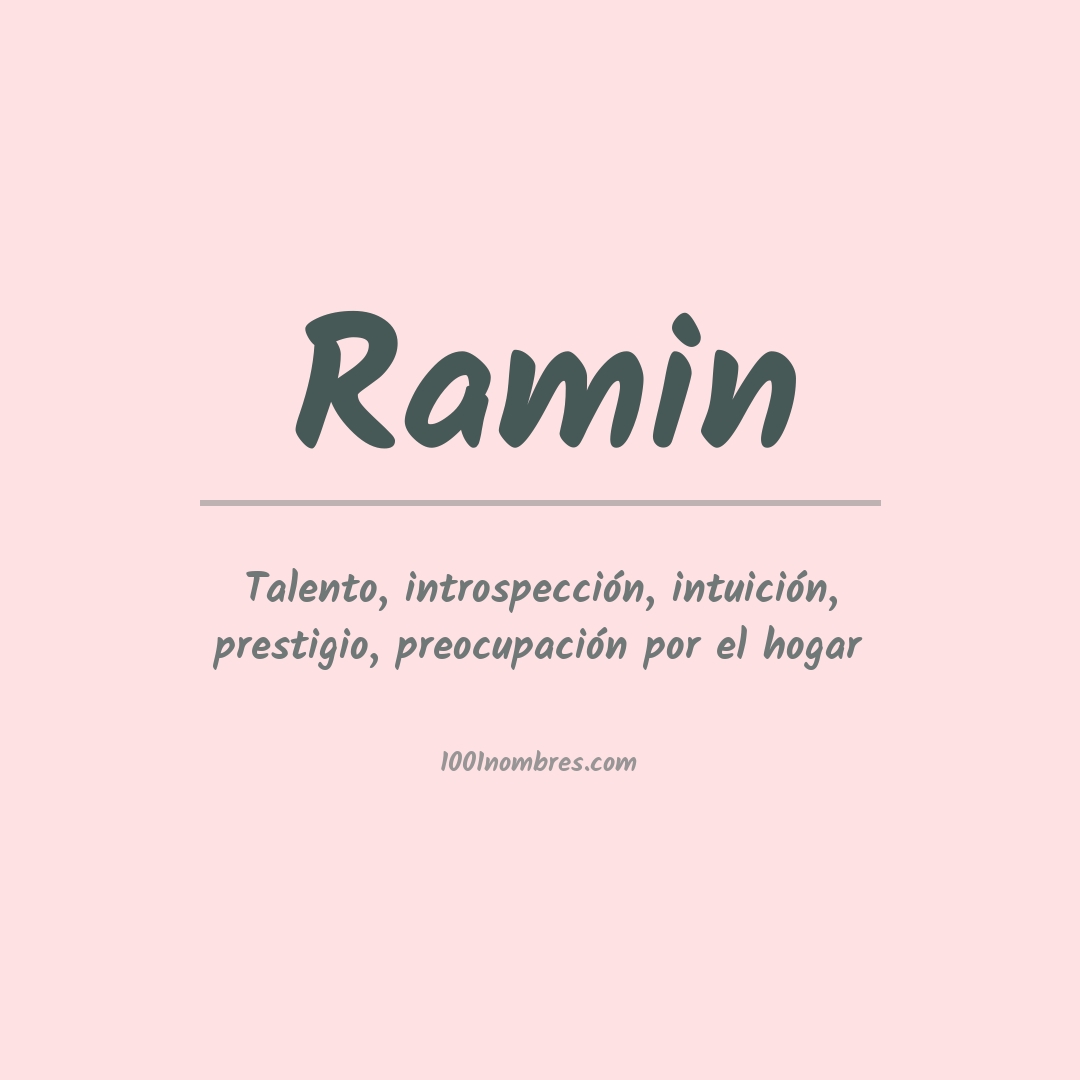 Significado del nombre Ramin