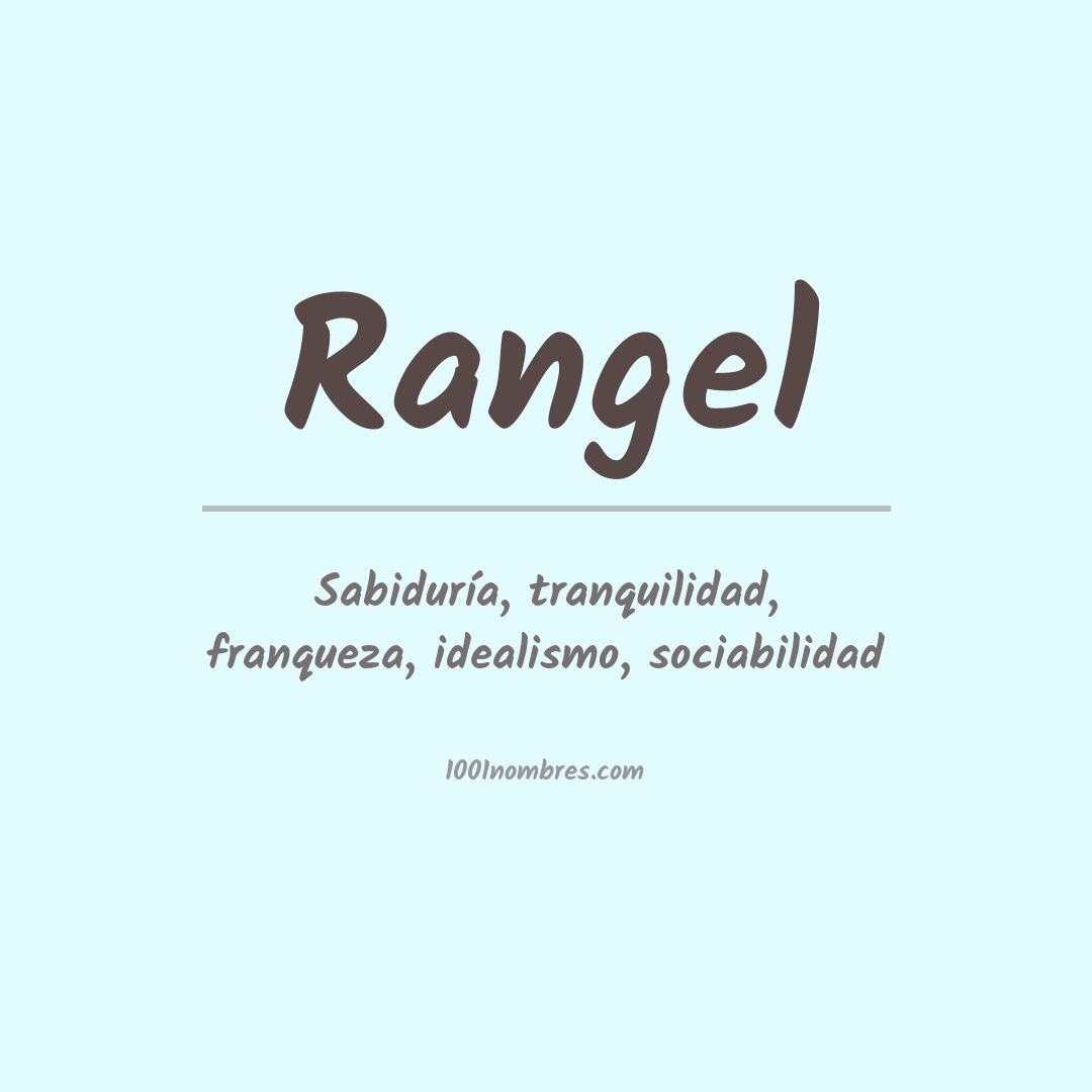 Significado del nombre Rangel