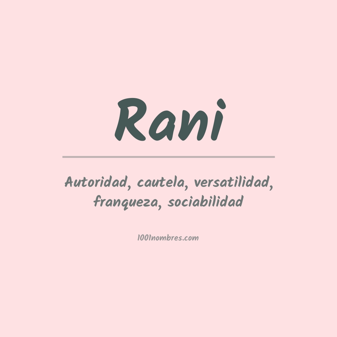 Significado del nombre Rani