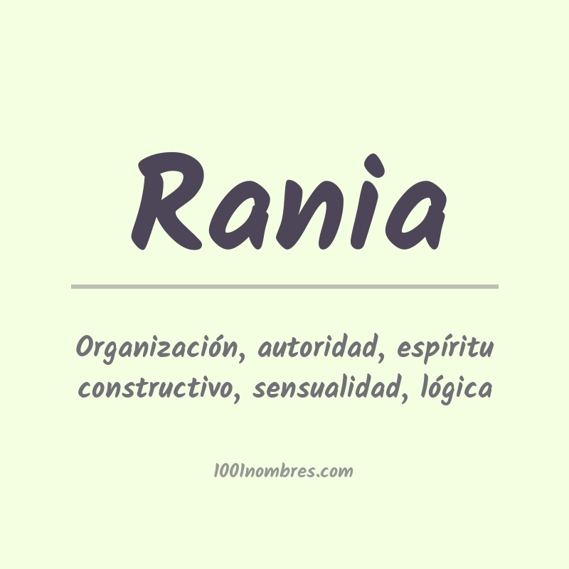 Significado del nombre Rania Significado del nombre Rania