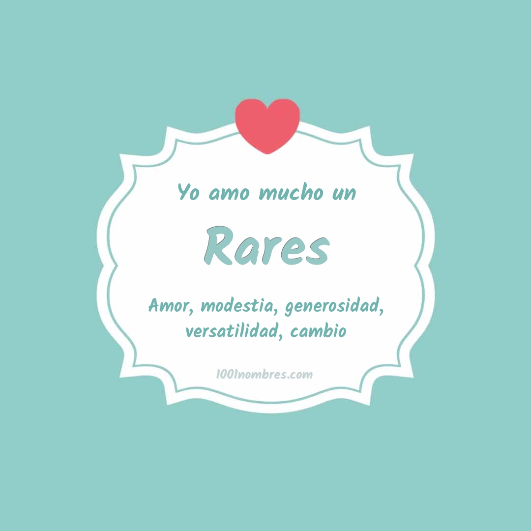 Yo amo mucho Rares Yo amo mucho Rares