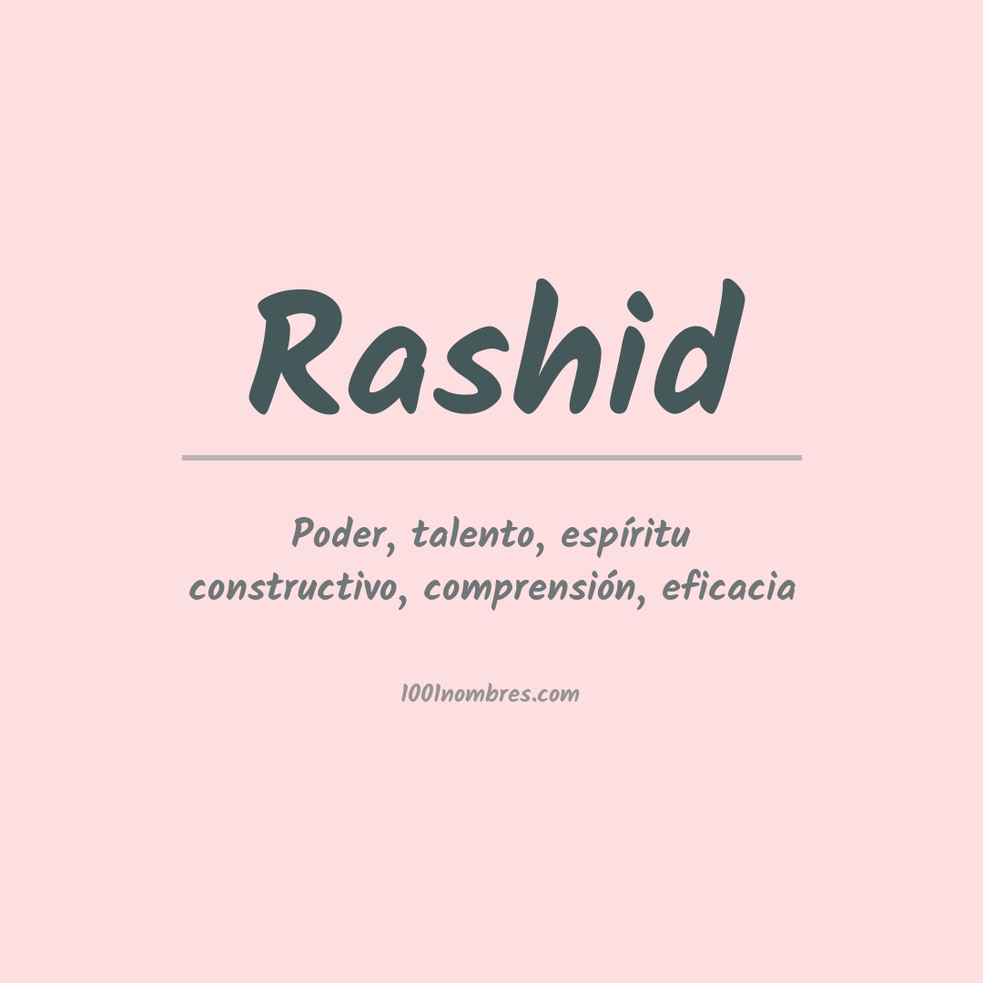 Significado del nombre Rashid