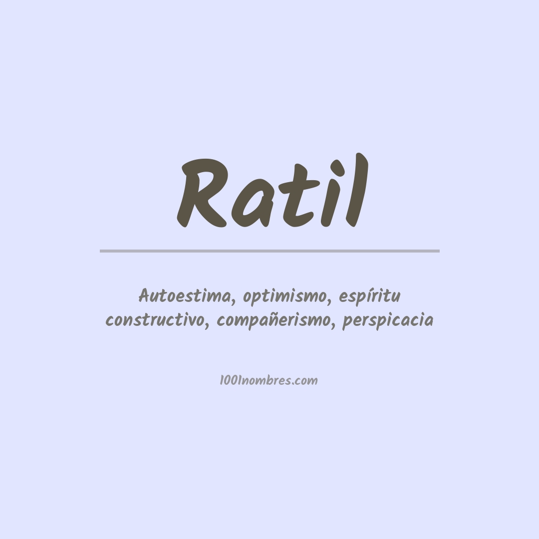 Significado del nombre Ratil