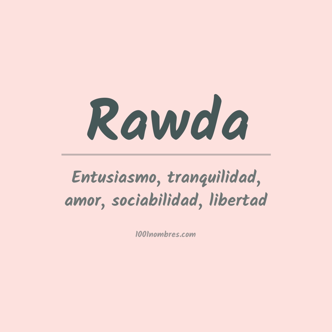 Significado del nombre Rawda