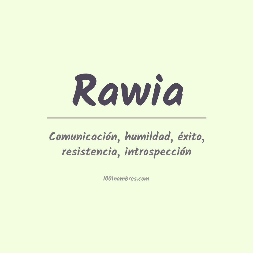 Significado del nombre Rawia