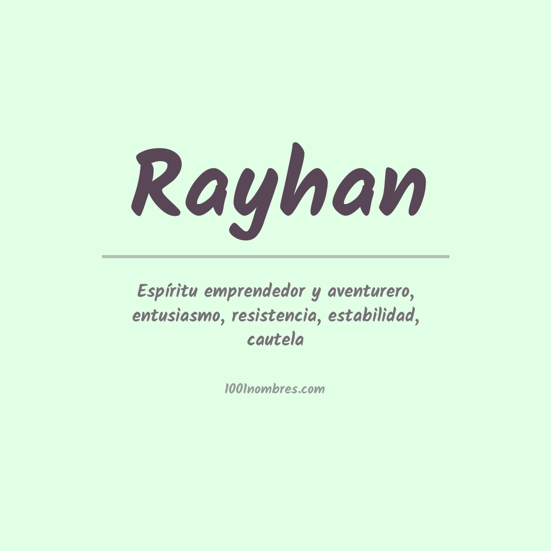 Significado del nombre Rayhan