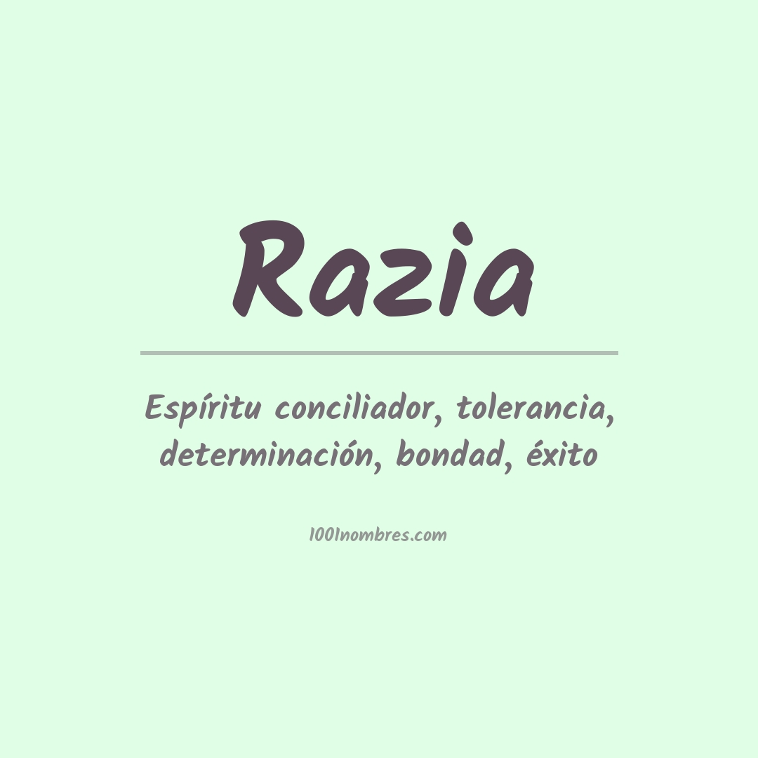 Significado del nombre Razia Significado del nombre Razia
