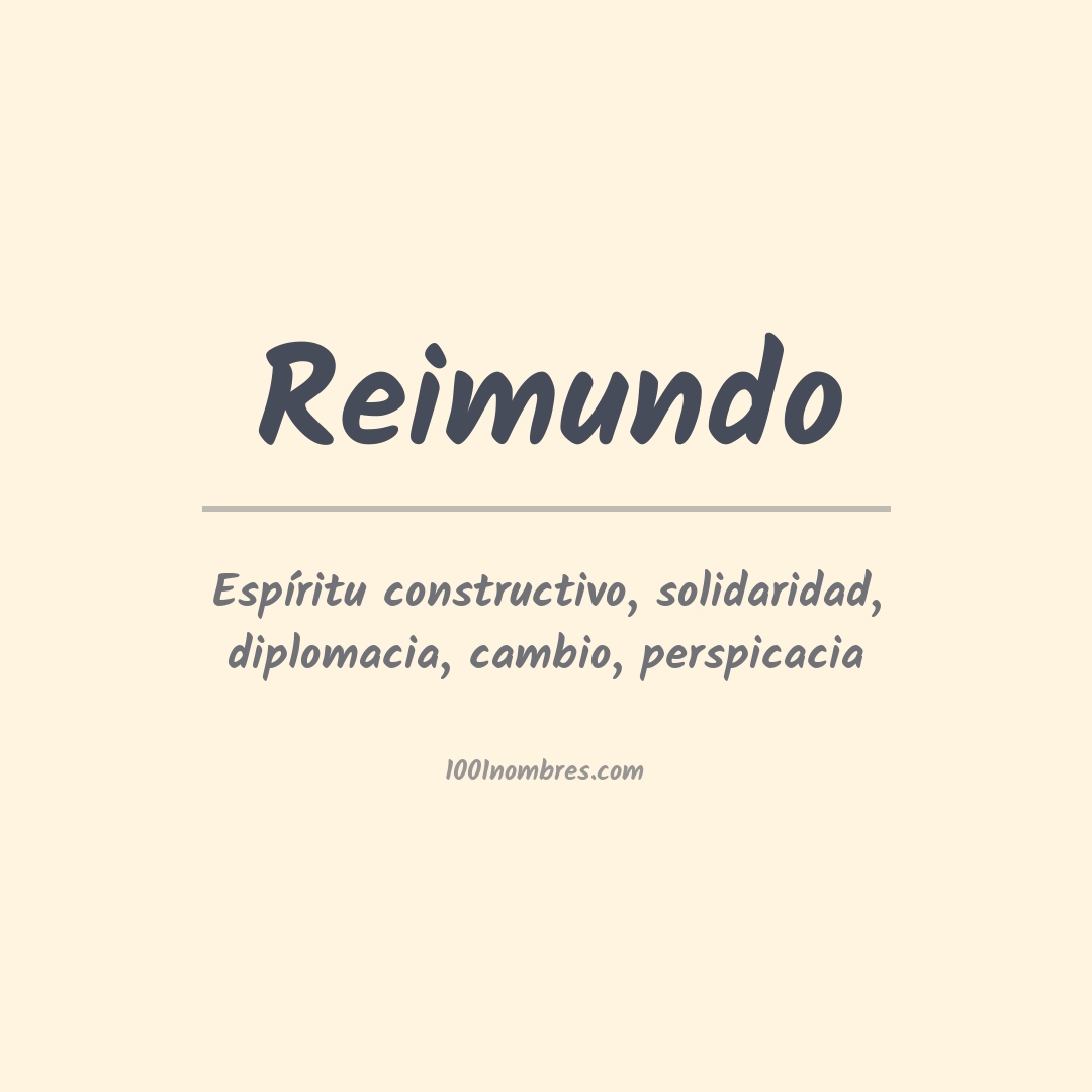 Significado del nombre Reimundo