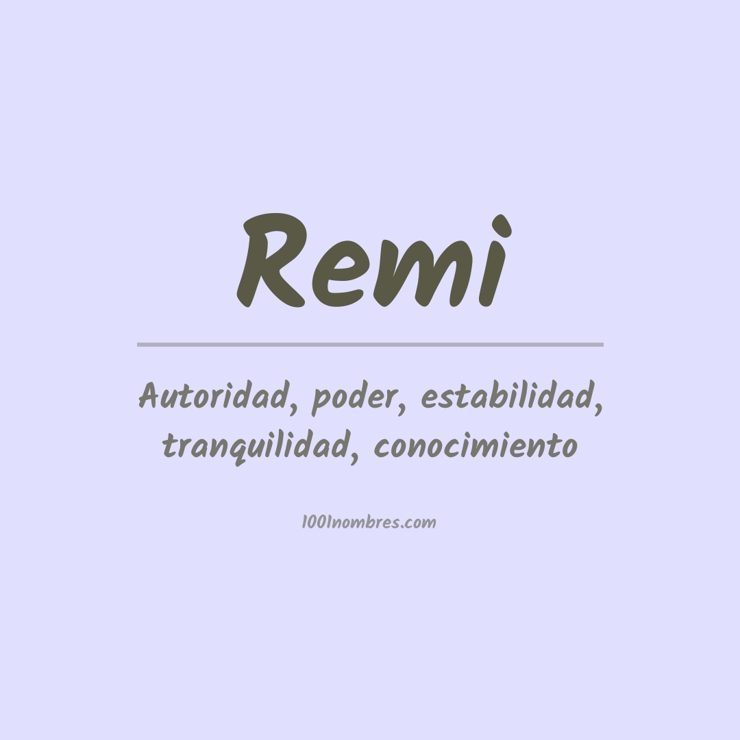 Significado del nombre Remi